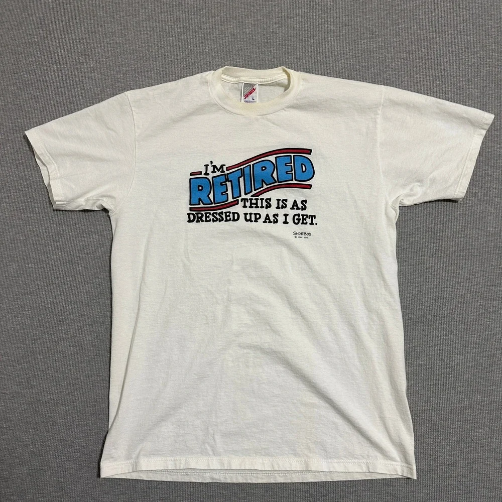 Vintage Jerzees I'm Retired This Is As Dressed Up As I Get T-Shirt Mens Size L‎